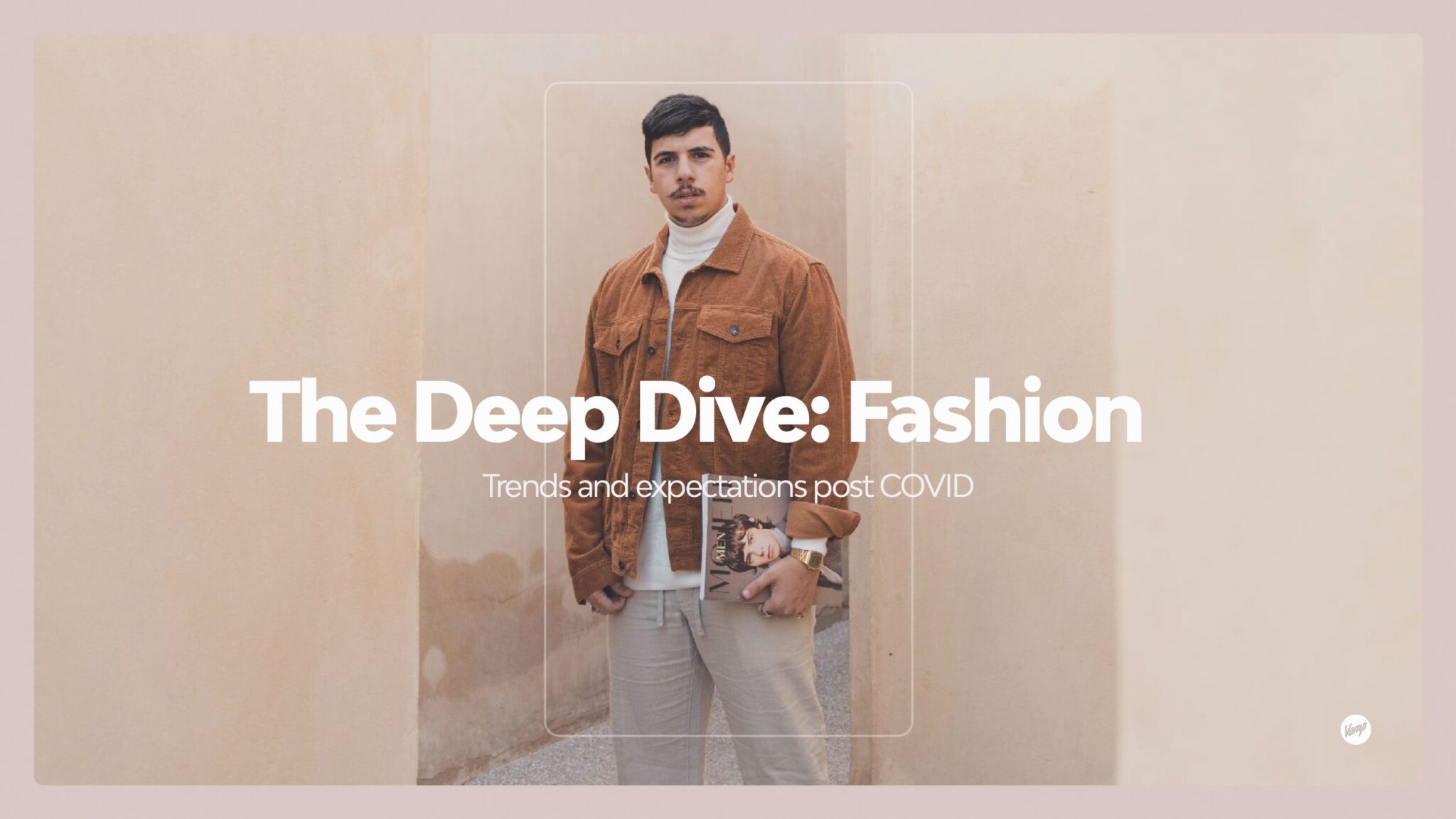 Download Vamp's free Deep Dive report on fashion trends