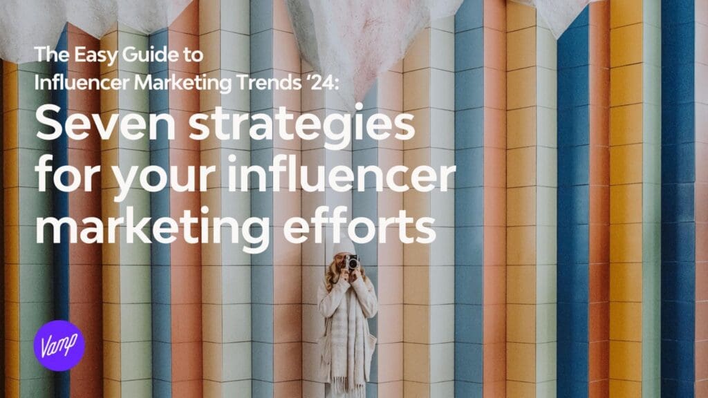 Cover - The Easy Guide to influencer marketing trends